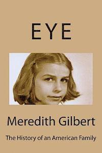 bokomslag Eye: The History Of An American Family