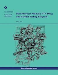 bokomslag Best Practices Manual: FTA Drug and Alcohol Testing Program