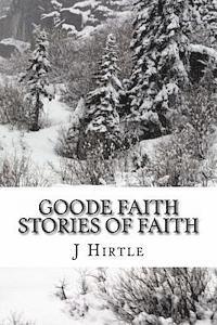 bokomslag Goode Faith-Stories of Faith: The Wooden Box & Faith Alaska