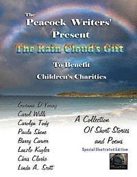 Gwenna D'Young, Carol Wills - The Rain Cloud's Gift Special Illustrated Edition: To Benefit Children's Charities, Häftad