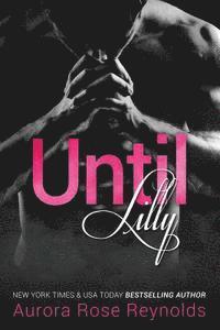 Until Lilly 1
