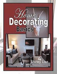 bokomslag Home Decorating Basics: Basics of Home Decorating