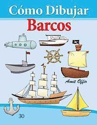 bokomslag Cómo Dibujar: Barcos: Libros de Dibujo