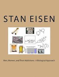 bokomslag Men, Women, and Their Addictions: A Biological Approach