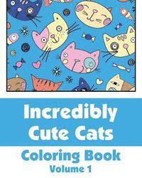 bokomslag Incredibly Cute Cats Coloring Book