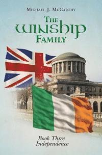 bokomslag The Winship Family: Book Three Independence