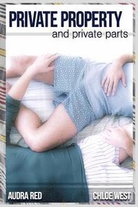 bokomslag Private Property and Private Parts