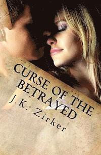 Curse of the Betrayed 1