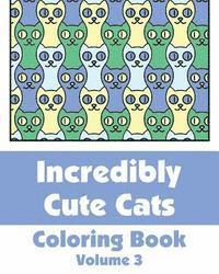 bokomslag Incredibly Cute Cats Coloring Book