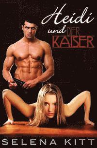 bokomslag Heidi Und Der Kaiser