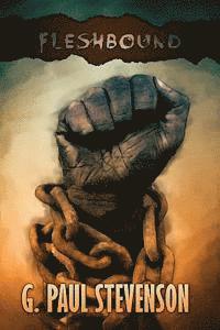 G. Paul Stevenson - Fleshbound, Häftad