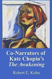 bokomslag Co-Narrators of Kate Chopin's The Awakening