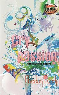 Cry and Passion: passion for existence 1