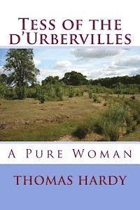 Thomas Hardy - Tess of the d'Urbervilles: A Pure Woman, Häftad