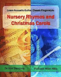 bokomslag Learn Acoustic Guitar, Classic Fingerstyle: Nursery Rhymes and Christmas Carols