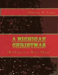 bokomslag A Michigan Christmas: Wishing You Were There