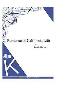 bokomslag Romance of California Life