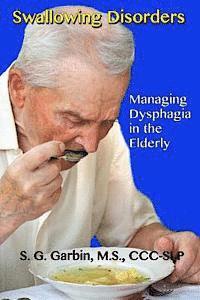 bokomslag Swallowing Disorders: Managing Dysphagia in the Elderly