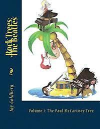 Jay Goldberg - Rock Trees: The Beatles: Volume 1: The Paul McCartney Tree, Häftad