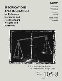 U. S. Department of Commerce - Specifications and Tolerances for Reference Standards and Field Standard Weight and Measures, Häftad. Tillgänglighet: Lägg i varukorg
