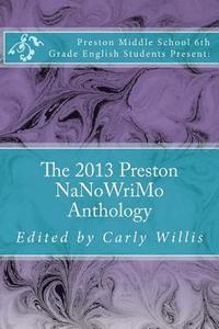 bokomslag The 2013 Preston NaNoWriMo Anthology