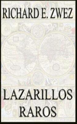 Lazarillos Raros 1