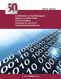 bokomslag Certification of the Rheological Behavior of SRM 2490, Polyisobutylene Dissolved in 2,6,10,14-Tetramethylpentadecane