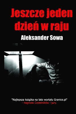 Jeszcze Jeden Dzien W Raju (Polish Edition) 1