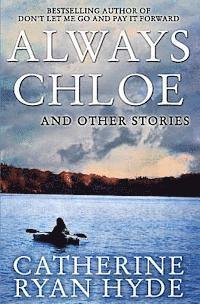 bokomslag Always Chloe: And Other Stories