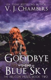 V. J. Chambers - Goodbye Blue Sky, Häftad