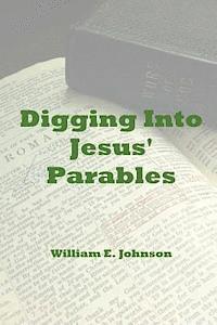 bokomslag Digging Into Jesus' Parables