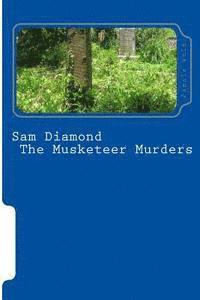 bokomslag Sam Diamond The Musketeer Murders