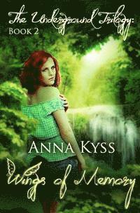 Anna Kyss - Wings of Memory, Häftad