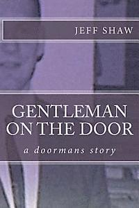 bokomslag Gentleman on the Door: a doormans story