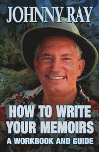 bokomslag How To Write Your Memoirs-revised