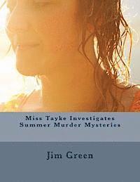 bokomslag Miss Tayke Investigates Summer Murder Mysteries