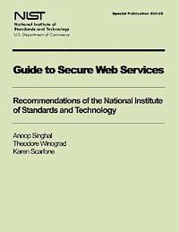 U. S. Department of Commerce - Guide to Secure Web Services, Häftad
