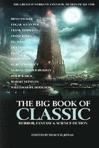 bokomslag The Big Book of Classic Horror, Fantasy & Science Fiction