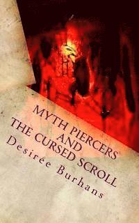 bokomslag Myth Piercers and the Cursed Scroll