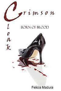 bokomslag Crimson Cloak: Born Of Blood