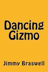 bokomslag Dancing Gizmo
