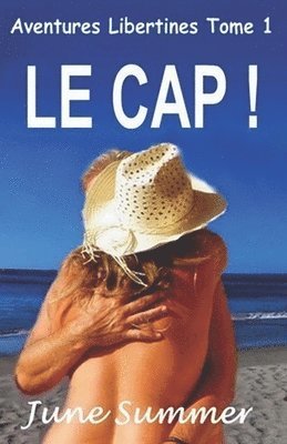 Aventures libertines, le Cap ! 1