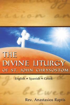 bokomslag The Divine Liturgy of St. John Chrysostom: English. Spanish. Greek