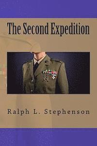 Ralph L. Stephenson - The Second Expedition, Häftad