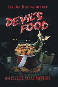 Devil's Food: An Estelle Staab Mystery-Book Two 1