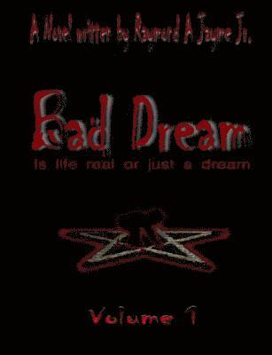 bokomslag Bad Dream: Is life real or just a dream