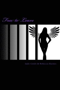 bokomslag Free to Leave: Book One of the Free Girls Series