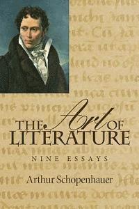 bokomslag The Art of Literature: Nine Essays
