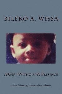 A Gift Without A Presence 1