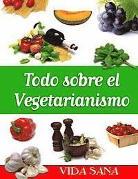 bokomslag Todo sobre el Vegetarianismo